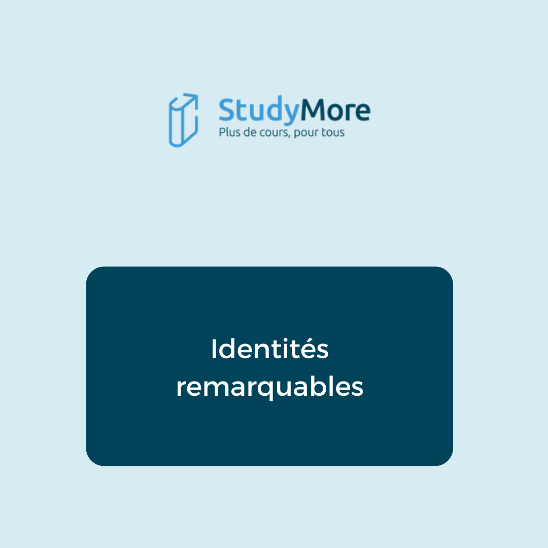 Fiche Identités remarquables