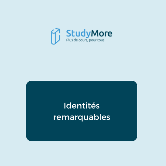Fiche Identités remarquables